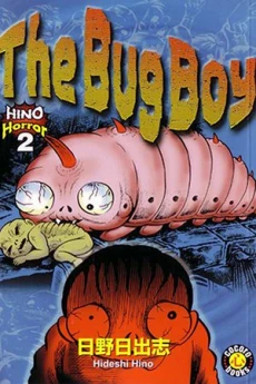 The Bug Boy (Hino Horror #2)